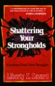 Shattering Your Strongholds book cover